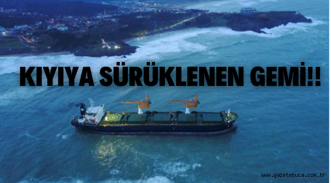 Kıyıya sürüklenen gemi ne durumda?