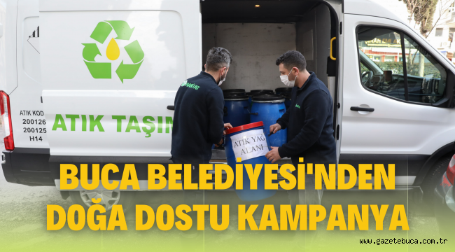 Buca Belediyesi'nden doğa dostu kampanya