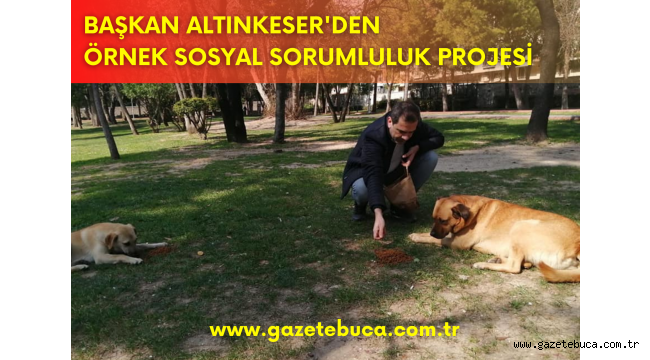 BAŞKAN ALTINKESER'DEN ÖRNEK SOSYAL SORUMLULUK PROJESİ