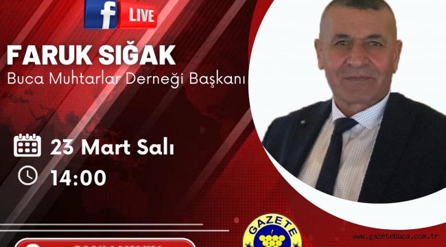 BUCA MUHTARLAR DERNEĞİ BAŞKANI FARUK SIĞAK