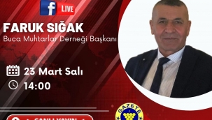 BUCA MUHTARLAR DERNEĞİ BAŞKANI FARUK SIĞAK