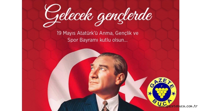 19 MAYIS ATATÜRK'Ü ANMA GENÇLİK VE SPOR BAYRAMIMIZ KUTLU OLSUN.