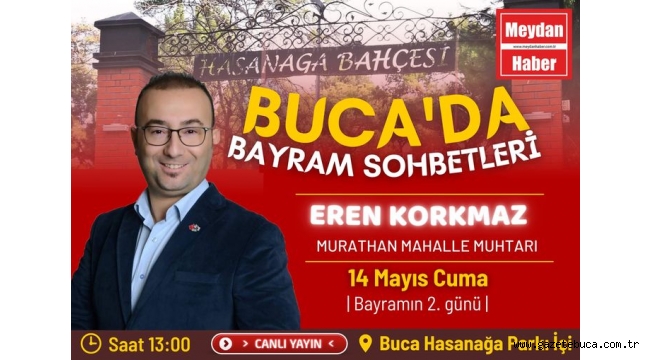 BUCA'DA BAYRAM SOHBETLERİ