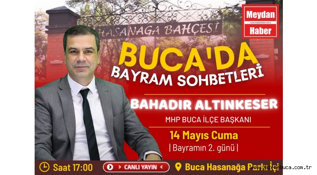 BUCA'DA BAYRAM SOHBETLERİ