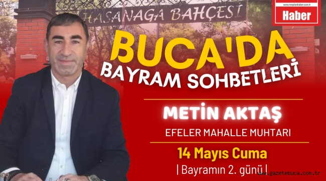 BUCA'DA BAYRAM SOHBETLERİ