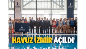 Havuz İzmir açıldı