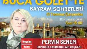 BUCA GÖLET'TE BAYRAM SOHBETLERİ | PERVİN SENEM (CHP BUCA KADIN KOLLARI BAŞKANI)