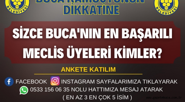 BUCA'NIN EN BAŞARILI MECLİS ÜYELERİ KİMLER?