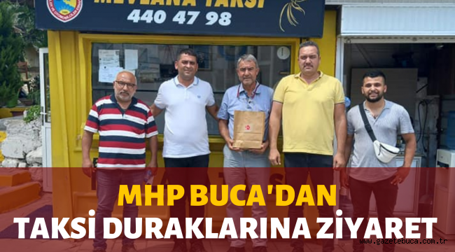MHP BUCA'DAN TAKSİ DURAKLARINA ZİYARET