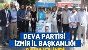  Deva Partisi İzmir İl Başkanlığı Sahaya İndi