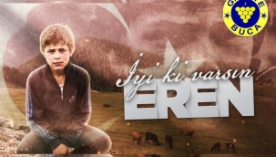 İYİKİ VARSIN EREN