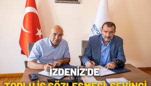 İZDENİZ'de toplu iş sözleşmesi sevinci