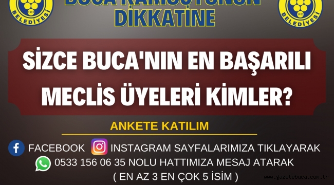 SİZCE BUCA'NIN EN BAŞARILI MECLİS ÜYELERİ KİMLER?
