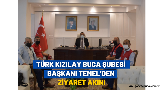 TÜRK KIZILAY BUCA ŞUBESİ BAŞKANI TEMEL'DEN ZİYARET AKINI