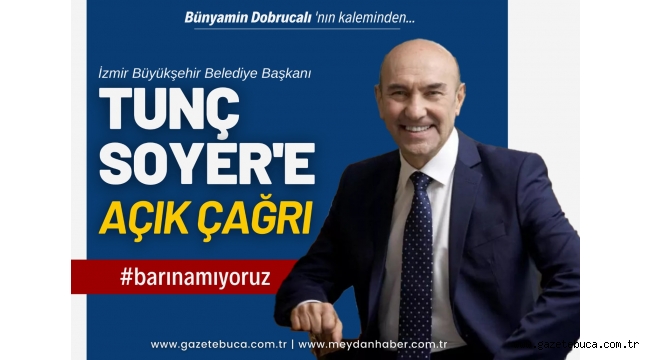TUNÇ SOYER'E AÇIK ÇAĞRI #barınamıyoruz