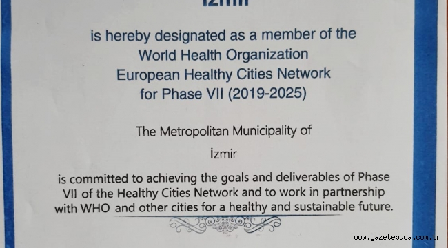 İzmir Avrupa Sağlıklı Şehirler Ağı'na üyeliğini sürdürüyor