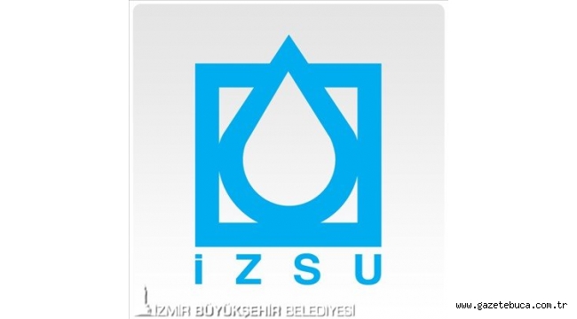 İZSU'DAN AÇIKLAMA "Eziyet yok, hizmet ve hürmet var"