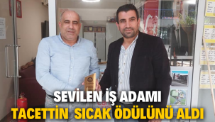 TACETTİN SICAK ÖDÜLÜNÜ ALDI