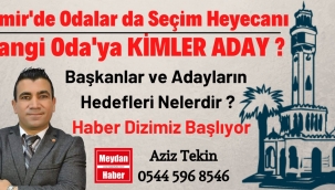 İZMİR'DE ODALAR'DA SEÇİM HEYECANI