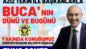 BUCA'NIN DÜNÜ VE BUGÜNÜ