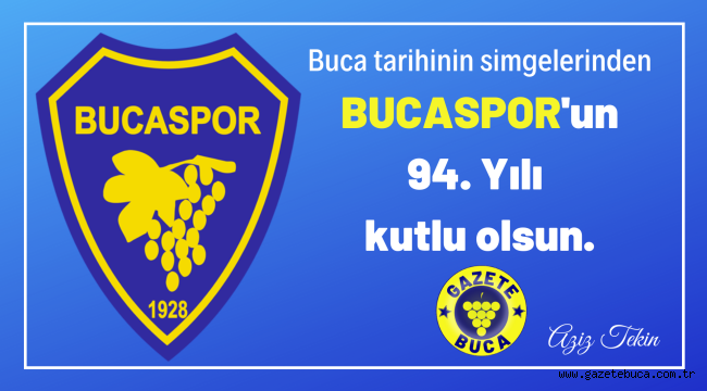 94. YIL'IN KUTLU OLSUN BUCASPOR