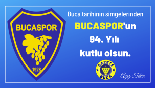 94. YIL'IN KUTLU OLSUN BUCASPOR
