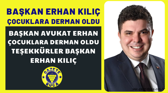 BAŞKAN ERHAN KILIÇ ÇOCUKLARA DERMAN OLDU