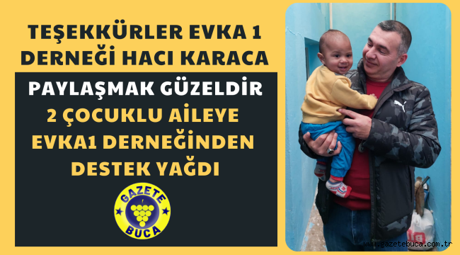 TEŞEKKÜRLER EVKA1 SOSYAL YARDIMLAŞMA DERNEĞİ VE HACI KARACA