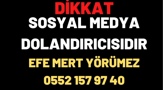 DİKKAT SOSYAL MEDYA DOLANDIRICISIDIR