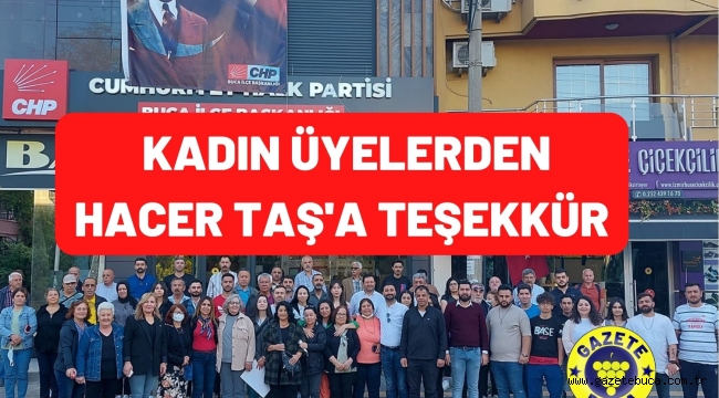 KADIN ÜYELERDEN HACER TAŞ'A TEŞEKKÜR