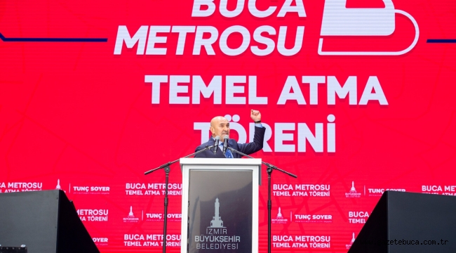 Başkan Soyer: "Hedefe kilitlendik, o metro Buca'ya gelecek"