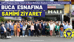 BUCA ESNAFINA SAMİMİ ZİYARET