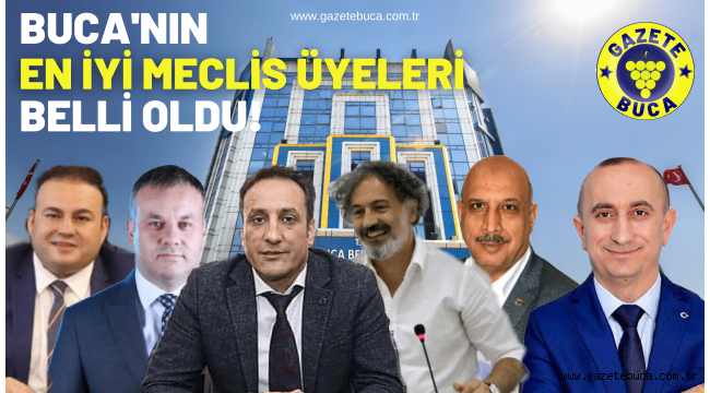 2022 BUCANIN EN İYİ MECLİS ÜYELERİ KİMLER? KAMUOYU ARAŞTIRMASI SONA ERDİ