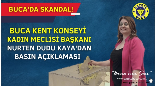 Buca Kent Konseyi Kadın Meclisi Başkanı Nurten Dudu Kaya'dan Basın Açıklaması