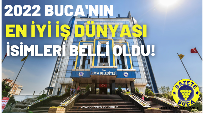 BUCANIN EN İYİ 30 İŞ DÜNYASI İSİMLERİ BELLİ OLDU
