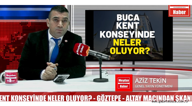 İZMİR VE BUCA GÜNDEMİ | CANLI YAYIN