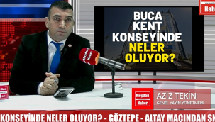 İZMİR VE BUCA GÜNDEMİ | CANLI YAYIN