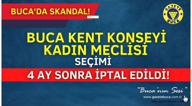 KADIN MECLİSİ SEÇİMİ 4 AY SONRA İPTAL EDİLDİ!