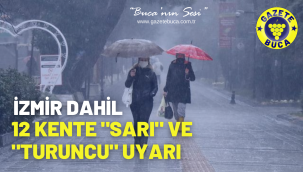 12 kente "sarı" ve "turuncu" uyarı