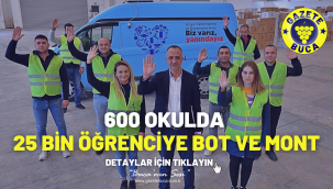 600 okulda 25 bin öğrenciye bot ve mont