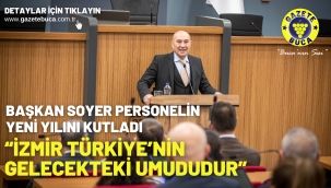 Başkan Soyer personelin yeni yılını kutladı
