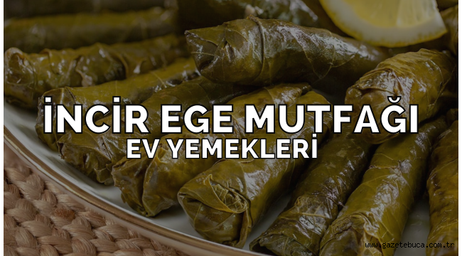 İNCİR EGE MUTFAĞI