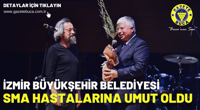 İzmir Büyükşehir Belediyesi SMA hastalarına umut oldu