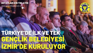 Türkiye'de ilk ve tek Gençlik Belediyesi İzmir'de kuruluyor