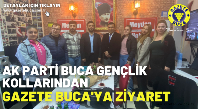 AK Parti Buca Gençlik Kollarından Gazete Buca'ya Ziyaret 