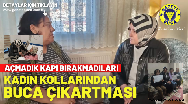 AK PARTİ BUCA KADIN KOLLARINDAN "BUCA ÇIKARTMASI"