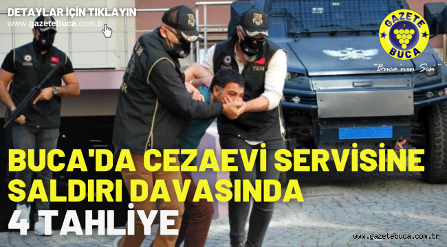 Buca'da cezaevi servisine saldırı davasında 4 tahliye