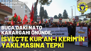 Buca'daki NATO karargahı önünde, İsveç'te Kur'an-ı Kerim'in yakılmasına tepki