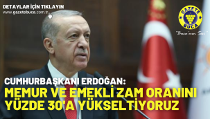 Cumhurbaşkanı Erdoğan: Memur ve emekli zam oranını yüzde 30'a yükseltiyoruz