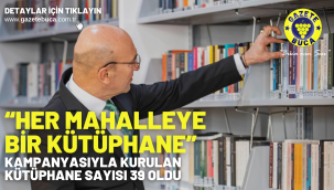 "Her Mahalleye Bir Kütüphane" kampanyasıyla kurulan kütüphane sayısı 39 oldu